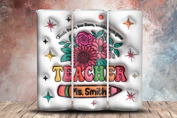 Strategic Branding with the Teacher Wildflowers 3d Tumbler Design